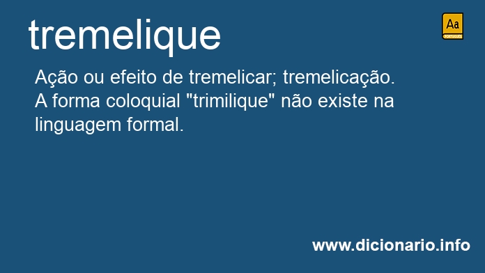 Significado de tremelique