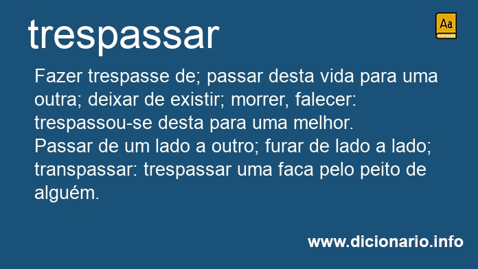 Significado de trespassaremos