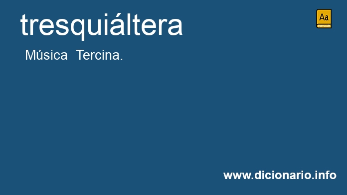 Significado de tresquiltera