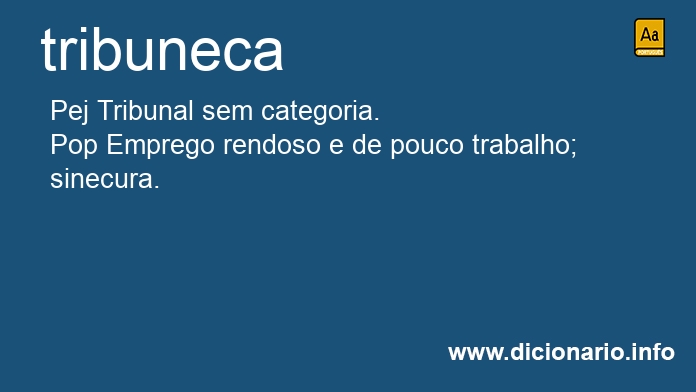 Significado de tribuneca