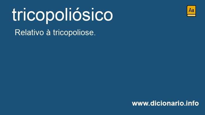 Significado de tricopolisico