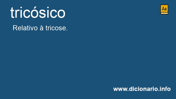 Significado de tricsico