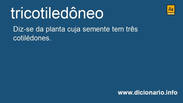 Significado de tricotiledneo