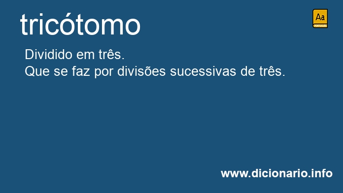 Significado de trictoma