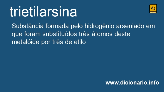 Significado de trietilarsina