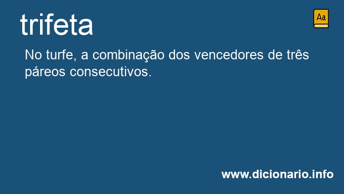 Significado de trifeta
