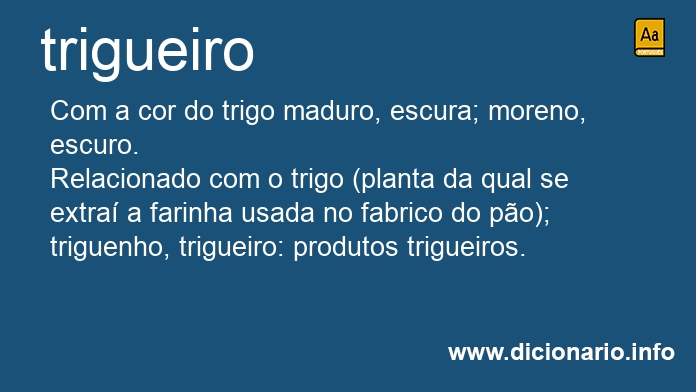 Significado de trigueiro