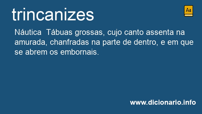 Significado de trincanizes