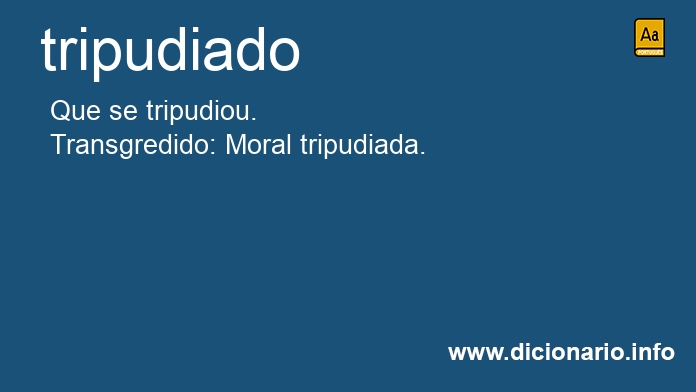 Significado de tripudiado
