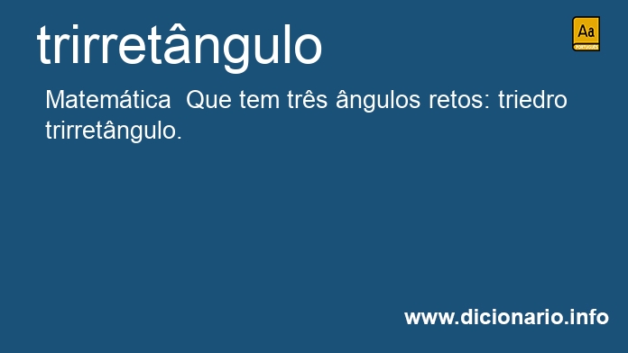Significado de trirretngulo