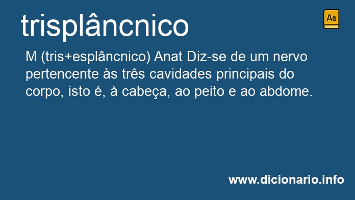 Significado de trisplncnico