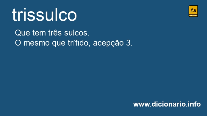 Significado de trissulco