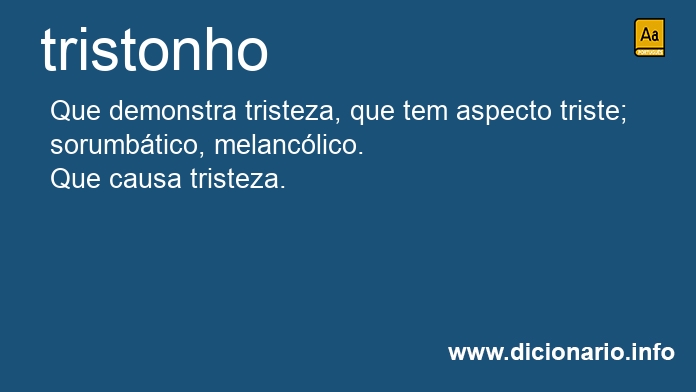 Significado de tristonho