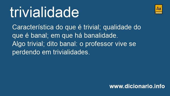 Significado de trivialidade