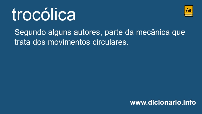 Significado de troclica