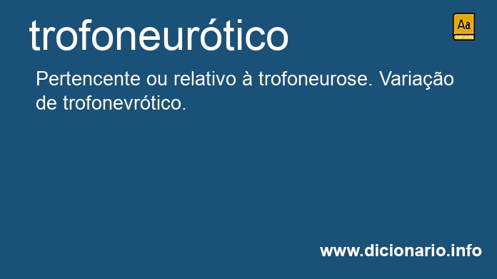 Significado de trofoneurtico