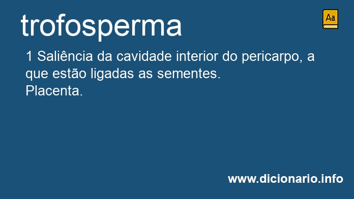 Significado de trofosperma