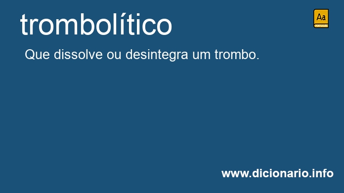 Significado de tromboltico