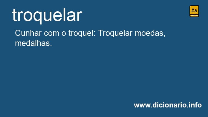 Significado de troquela