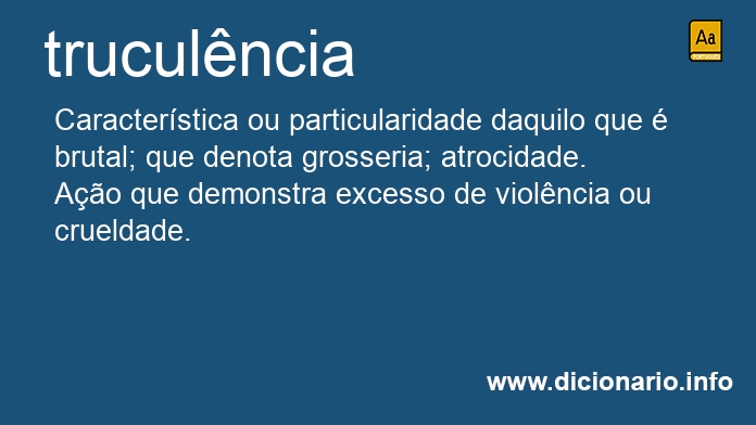 Significado de truculncia