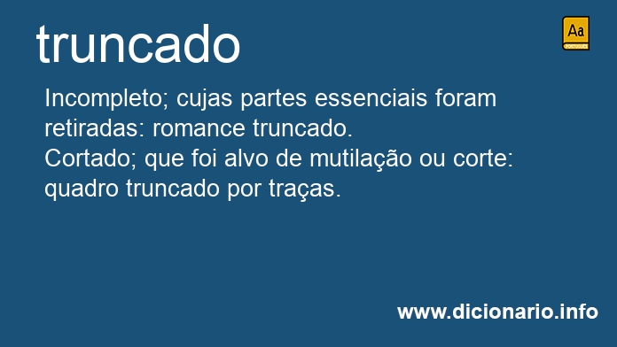 Significado de truncado