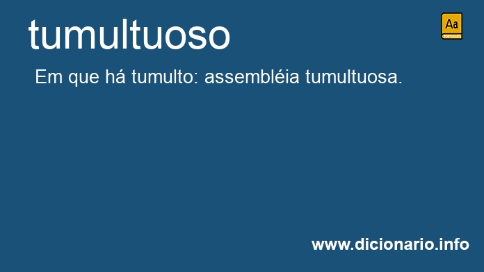 Significado de tumultuosa