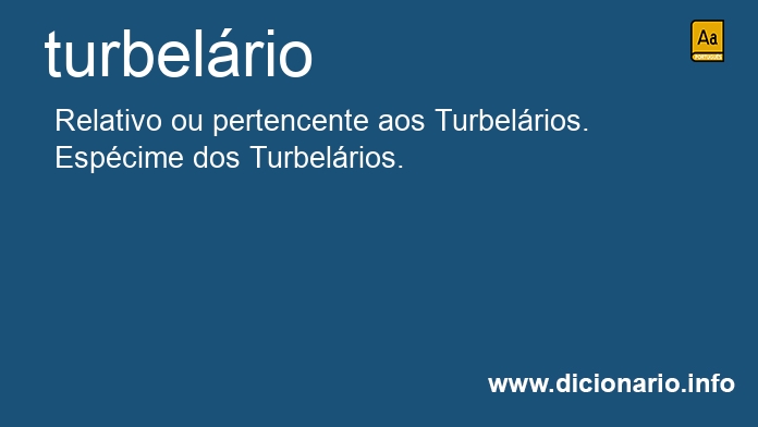Significado de turbelrio
