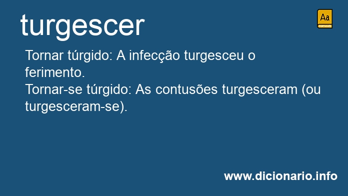 Significado de turgescem