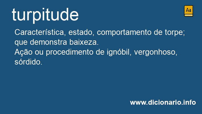 Significado de turpitudes