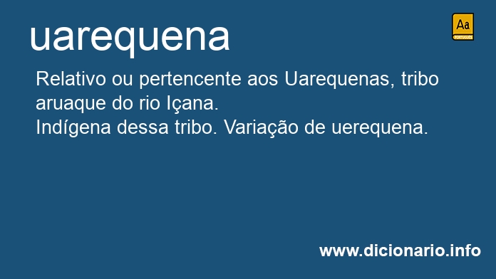 Significado de uarequena
