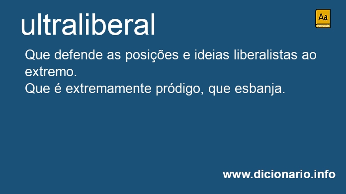 Significado de ultraliberais