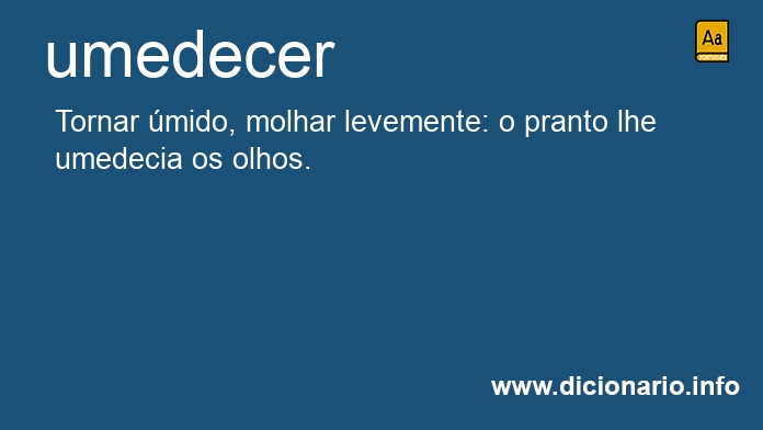 Significado de umedecsseis