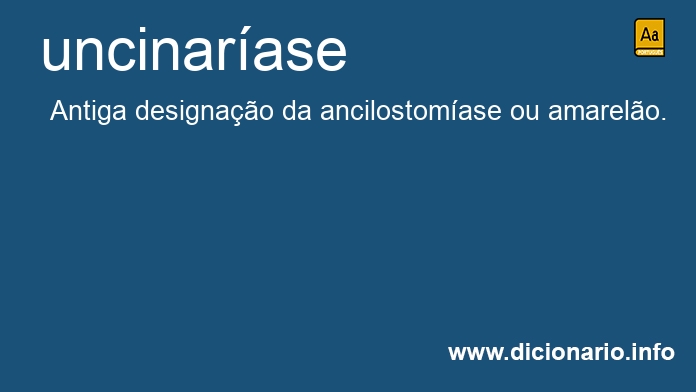 Significado de uncinarase