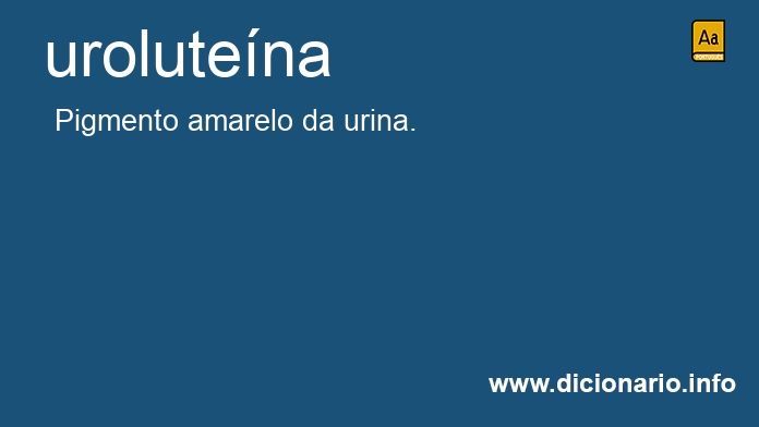 Significado de urolutena
