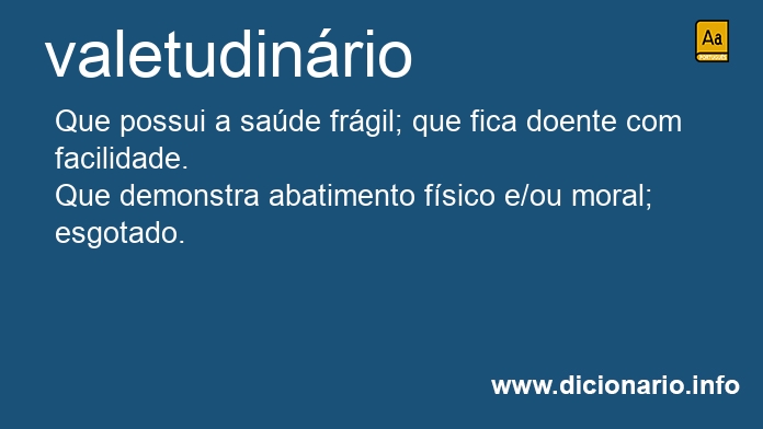 Significado de valetudinrios