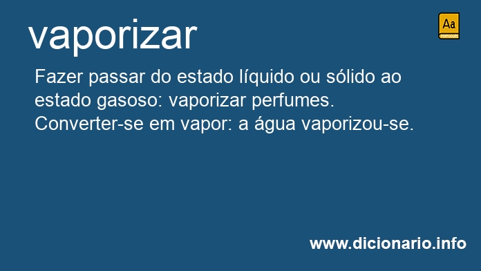 Significado de vaporizaras
