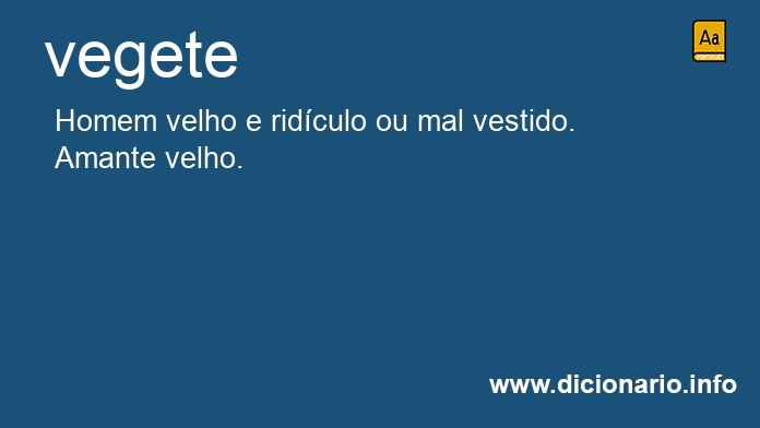 Significado de vegete