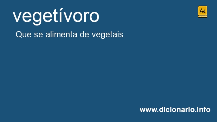 Significado de vegetvoro