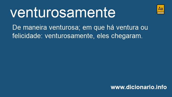 Significado de venturosamente
