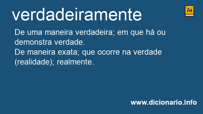 Significado de verdadeiramente