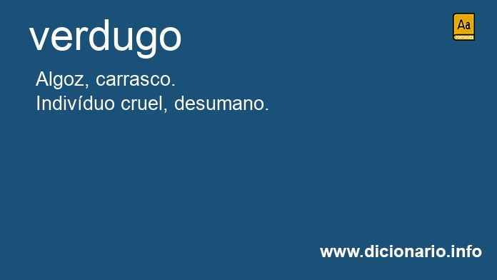 Significado de verdugos