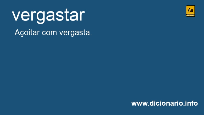 Significado de vergastar