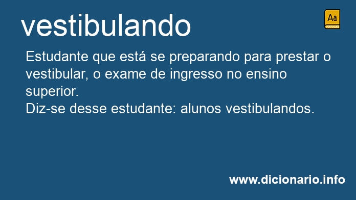 Significado de vestibulando