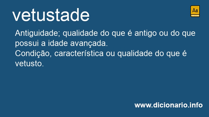 Significado de vetustade