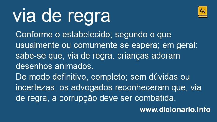 Significado de via de regra