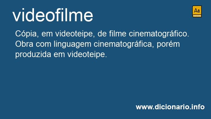 Significado de videofilme
