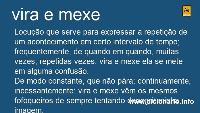 Significado de vira e mexe