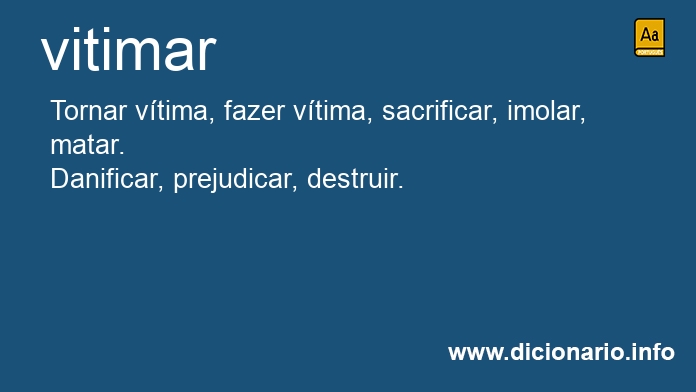 Significado de vitimar