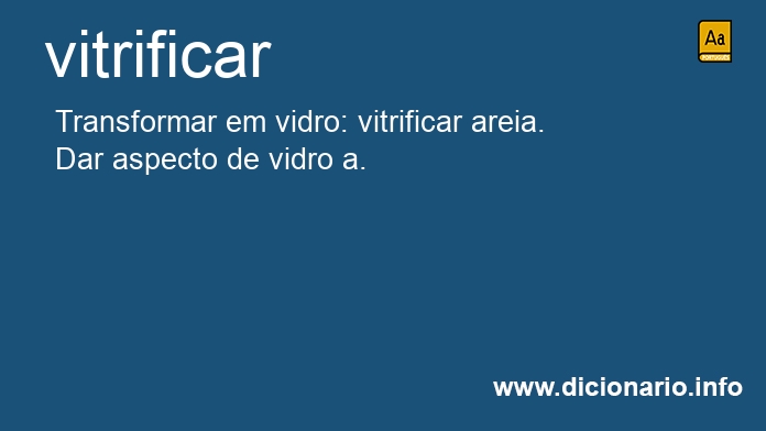 Significado de vitrificar