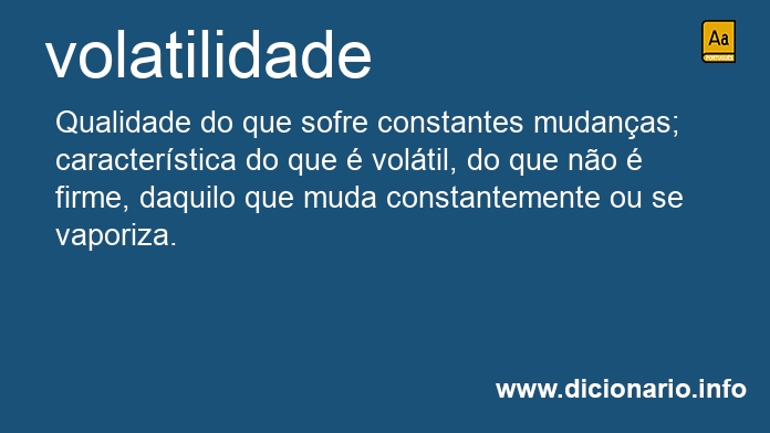 Significado de volatilidade